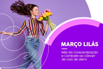 Março Lilás: a importância da prevenção do câncer de colo de útero